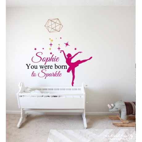Sticker Balerina '' You were born to Sparkle''