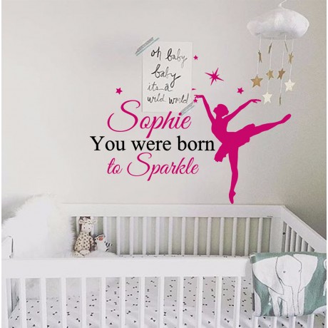 Sticker Balerina '' You were born to Sparkle''